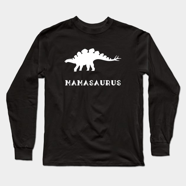 Funny Mamasaurus Dinosaur Mother's Day Long Sleeve T-Shirt by MasliankaStepan